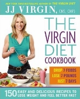 The Virgin Diet by JJ Virgin: What to eat and foods to avoid