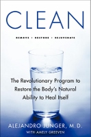 Clean - cleansing and detox book by Alejandro Junger MD