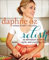 Relish - book by Daphne Oz of The Chew