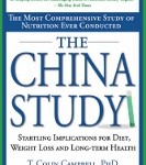 The China Study by T Colin Campbell PhD & Thomas M Campbell