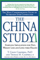 The China Study - book by T. Colin Campbell & Thomas M. Campbell