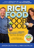 Rich Food Poor Food - book by Jayson Calton & Mira Calton