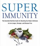 Super Immunity by Joel Fuhrman MD