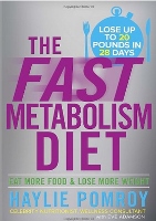 The Fast Metabolism Diet by Haylie Pomroy