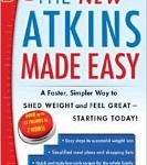 The New Atkins Made Easy 2013 book by Colette Heimowitz