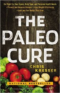 The Paleo Cure by Chris Kresser