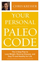 Your Personal Paleo Code diet book by Chris Kresser