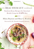 The Heal Your Gut Cookbook by Hilary Boynton and Mary G. Brackett