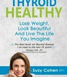 Thyroid Healthy by Suzy Cohen RPh