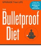 The Bulletproof Diet by Dave Asprey