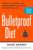 The Bulletproof Diet by Dave Asprey