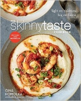 The Skinnytaste Cookbook by Gina Homolka