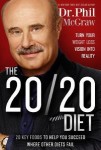The 20 20 Diet by Dr Phil McGraw