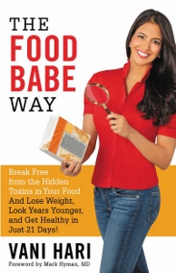 The Food Babe Way by Vani Hari
