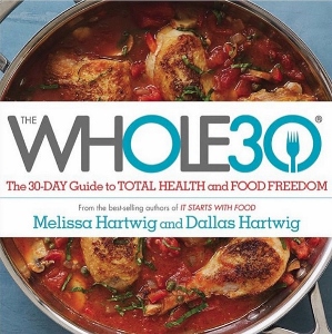 The Whole30 book by Melissa Hartwig and Dallas Hartwig