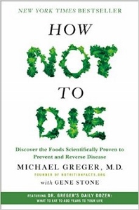 How Not to Die by Michael Greger